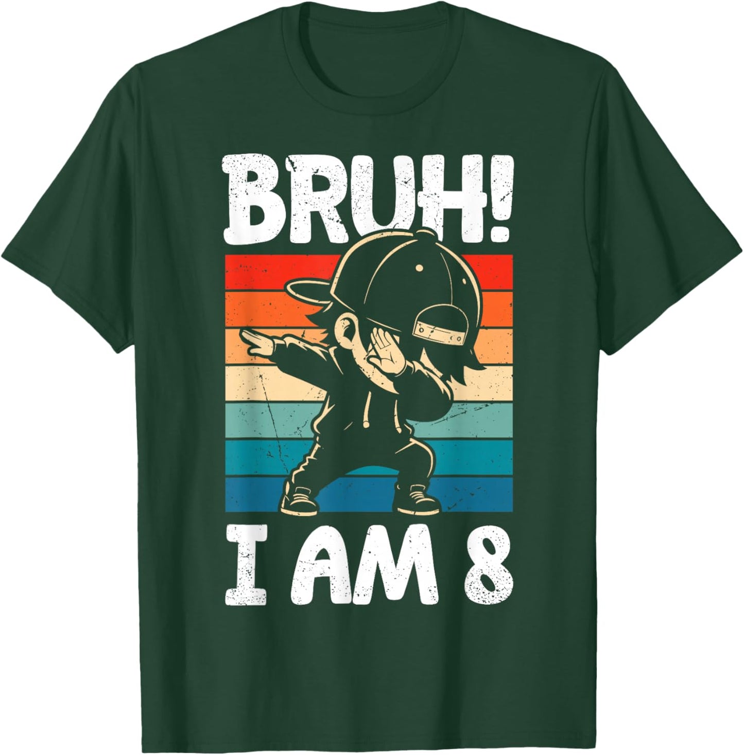 Bruh I Am 8 Year Old Dabbing Boy 8th Birthday Decorations T-Shirt - T-Shirt | Forest