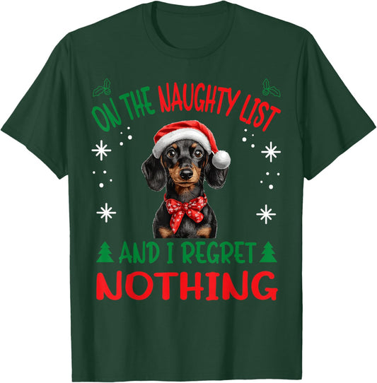 Cute Dachshund Wiener Doxie dog Dog Christmas On The Naughty T-Shirt - T-Shirt | Forest