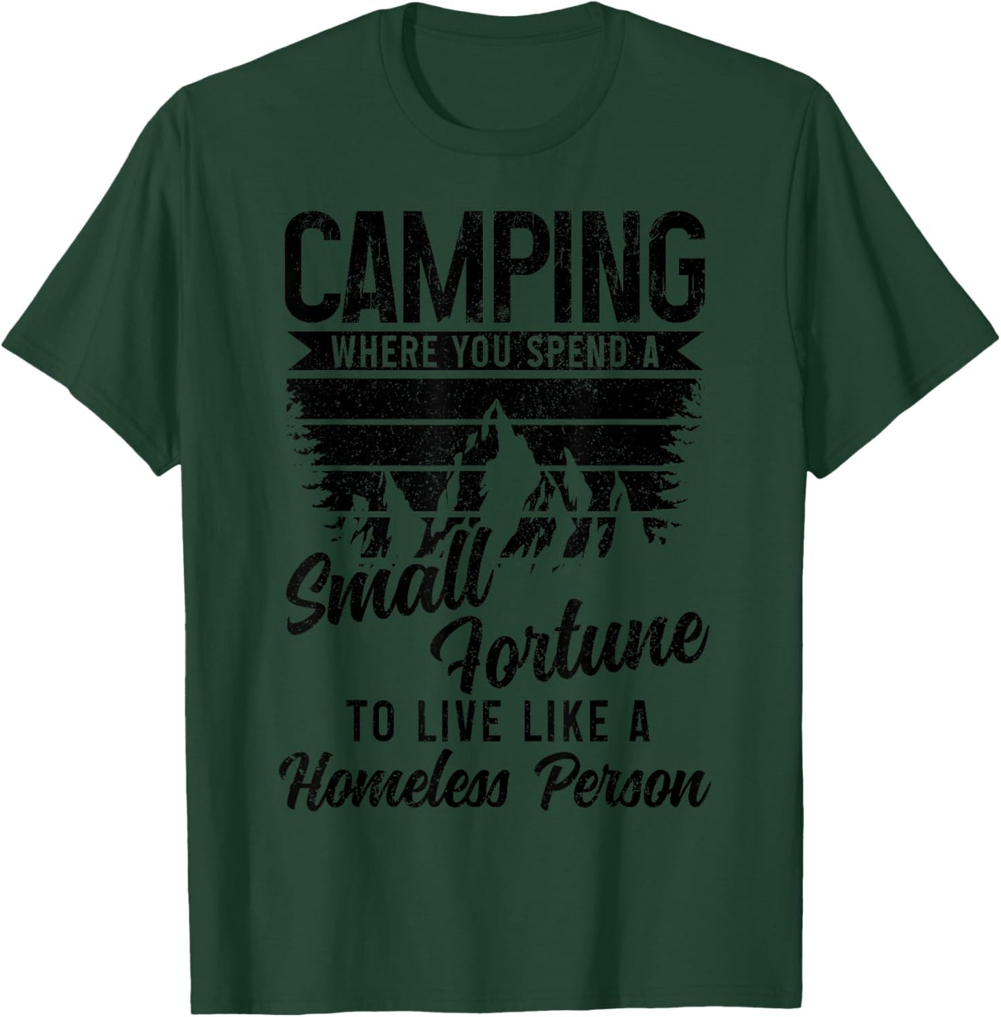 Camping Funny Camper T-Shirt - T-Shirt | Forest