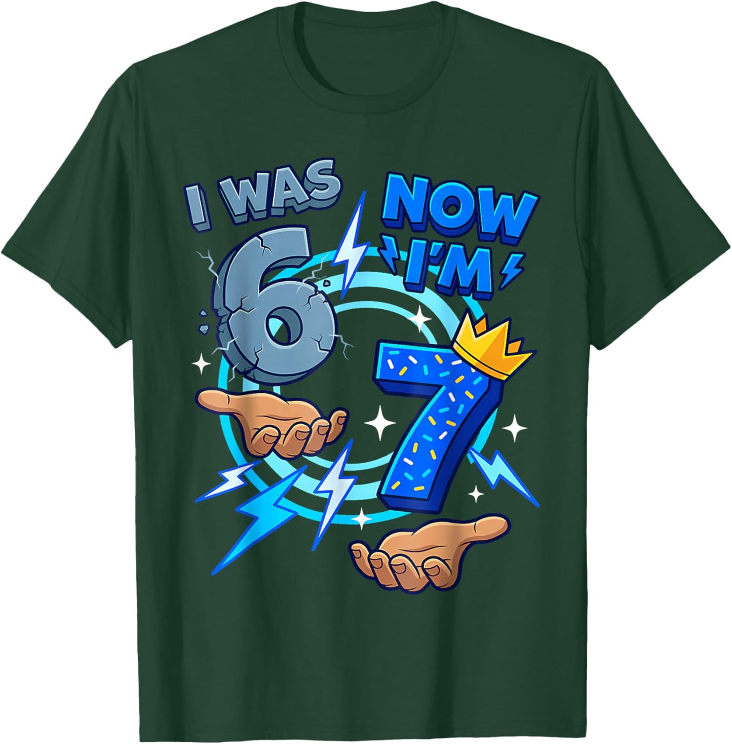 7 Year Old Birthday I was 6 Now I'm 7 6 7 Funny Kids Boys T-Shirt - T-Shirt | Forest