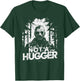 Funny Scary Character Hugger T-Shirt - T-Shirt | Forest