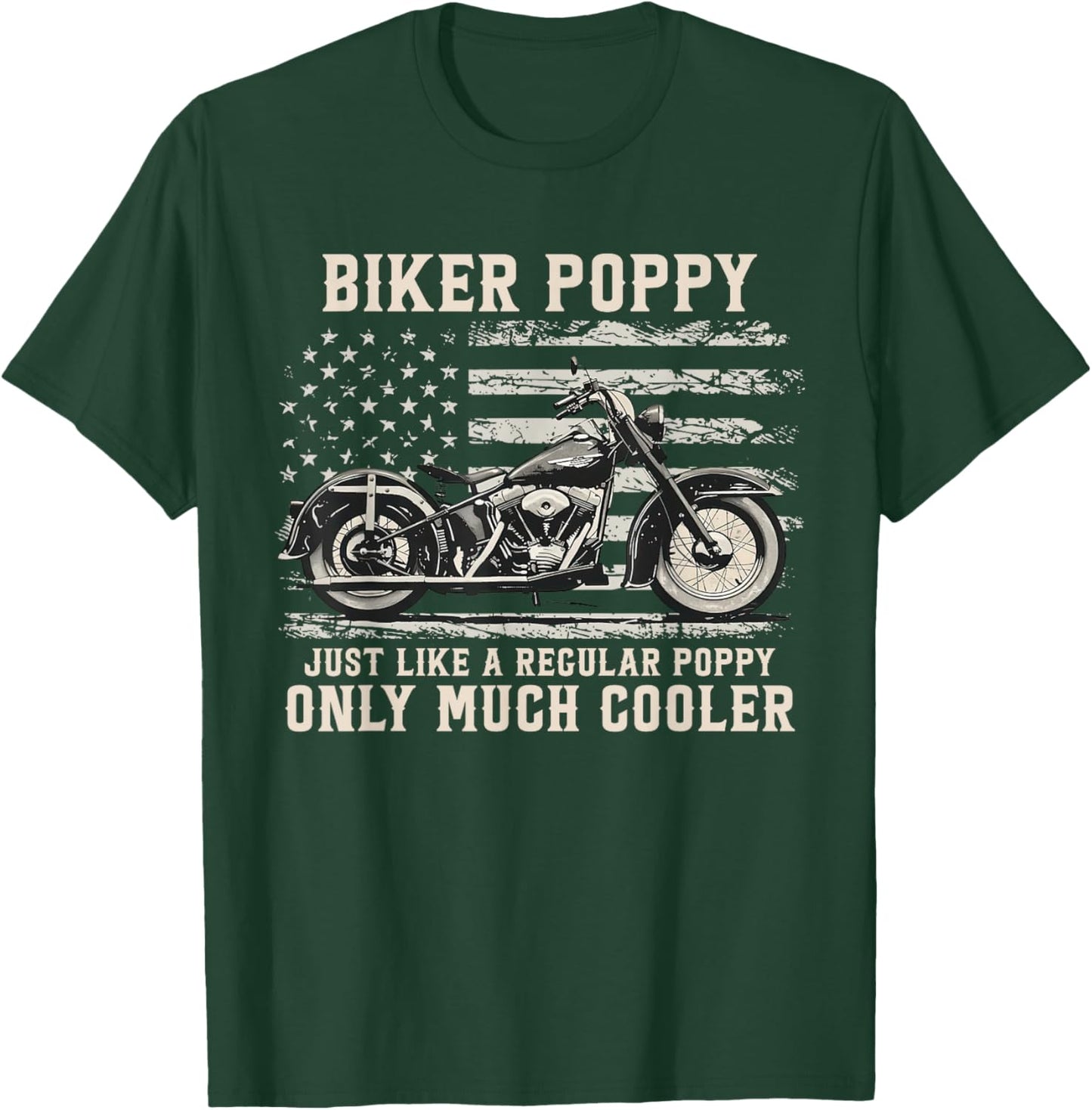 Biker Poppy Like A Normal Poppy Only Much Cooler T-Shirt - T-Shirt | Forest