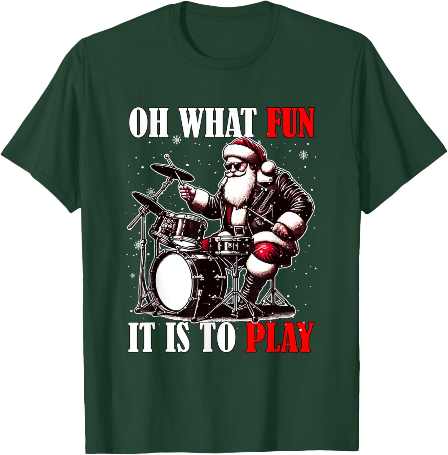 What Funny It Is To Play Christmas Santa Playing Drum T-Shirt - T-Shirt | Forest