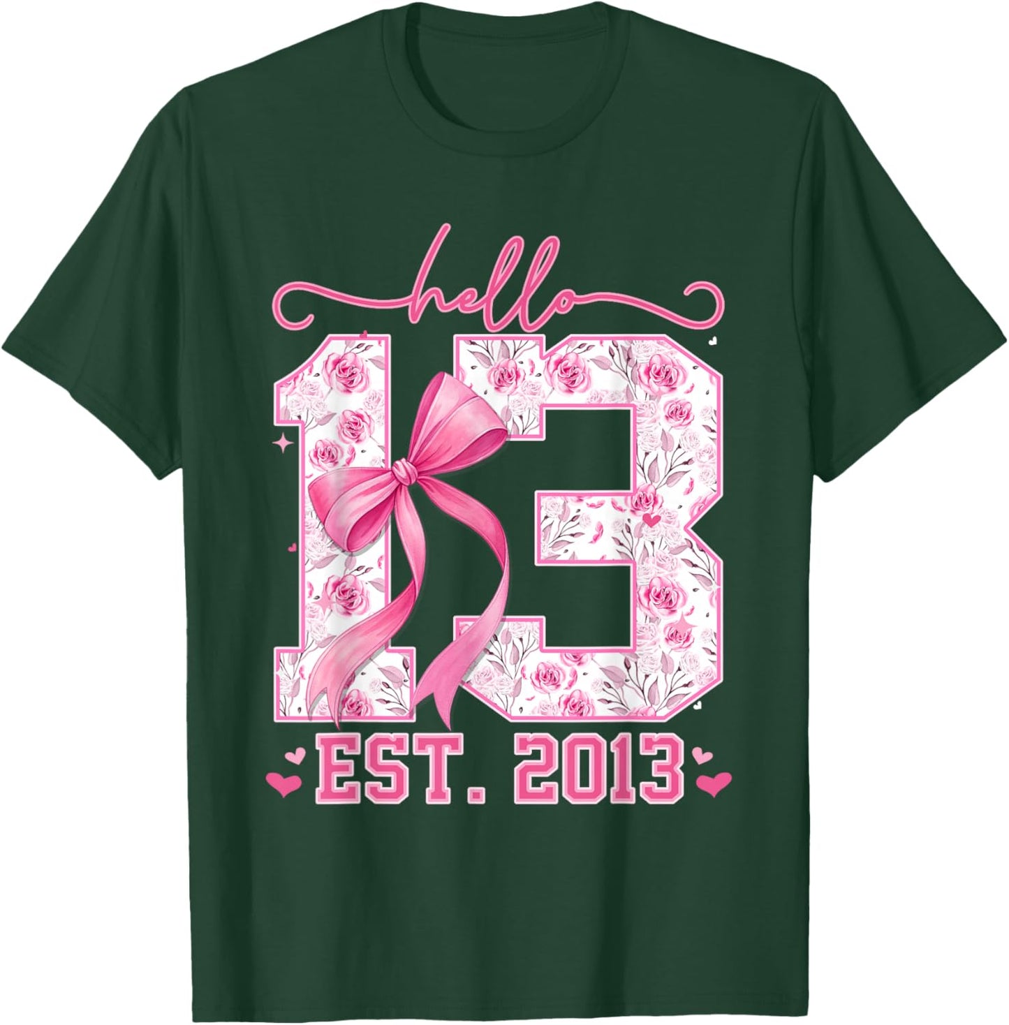 Hello Thirteen Est 2013 Pink Coquette Bow 13th Birthday Girl T-Shirt - T-Shirt | Forest