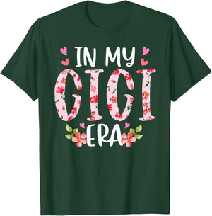 In My Gigi Era Floral Mother's Day Flower Girly Women T-Shirt - T-Shirt | Forest