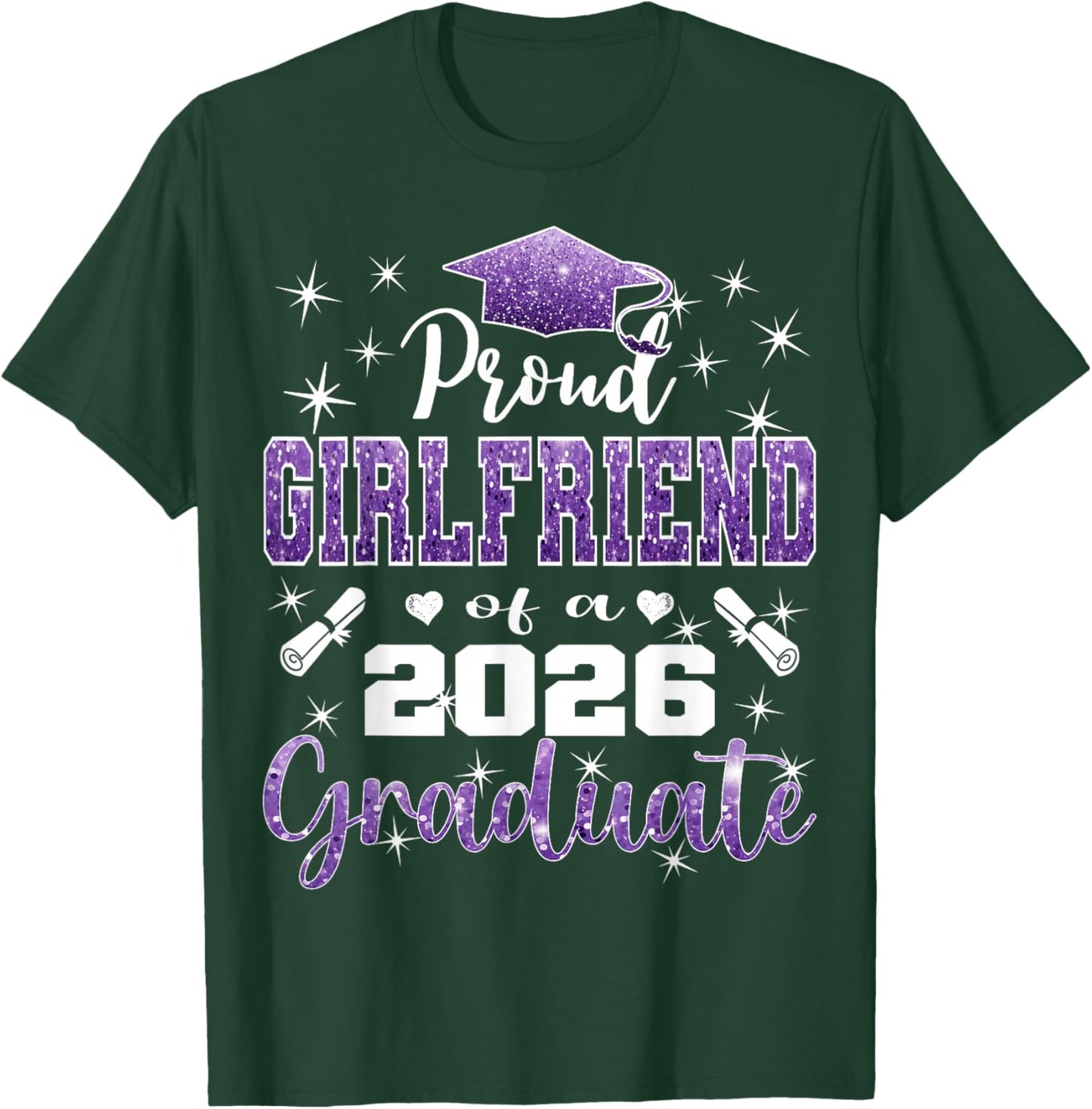 Super Proud Girlfriend of 2026 Graduate Graduation Family T-Shirt - T-Shirt | Forest