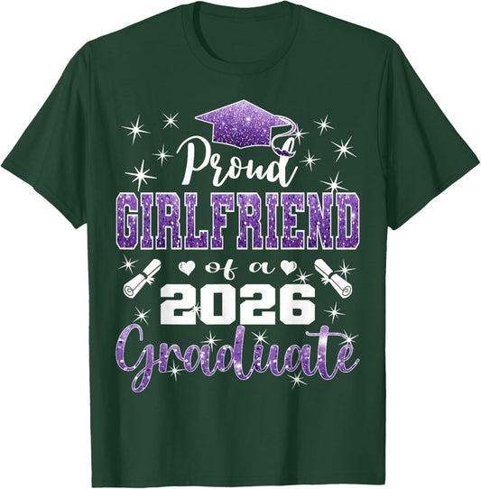Super Proud Girlfriend of 2026 Graduate Graduation Family T-Shirt - T-Shirt | Forest