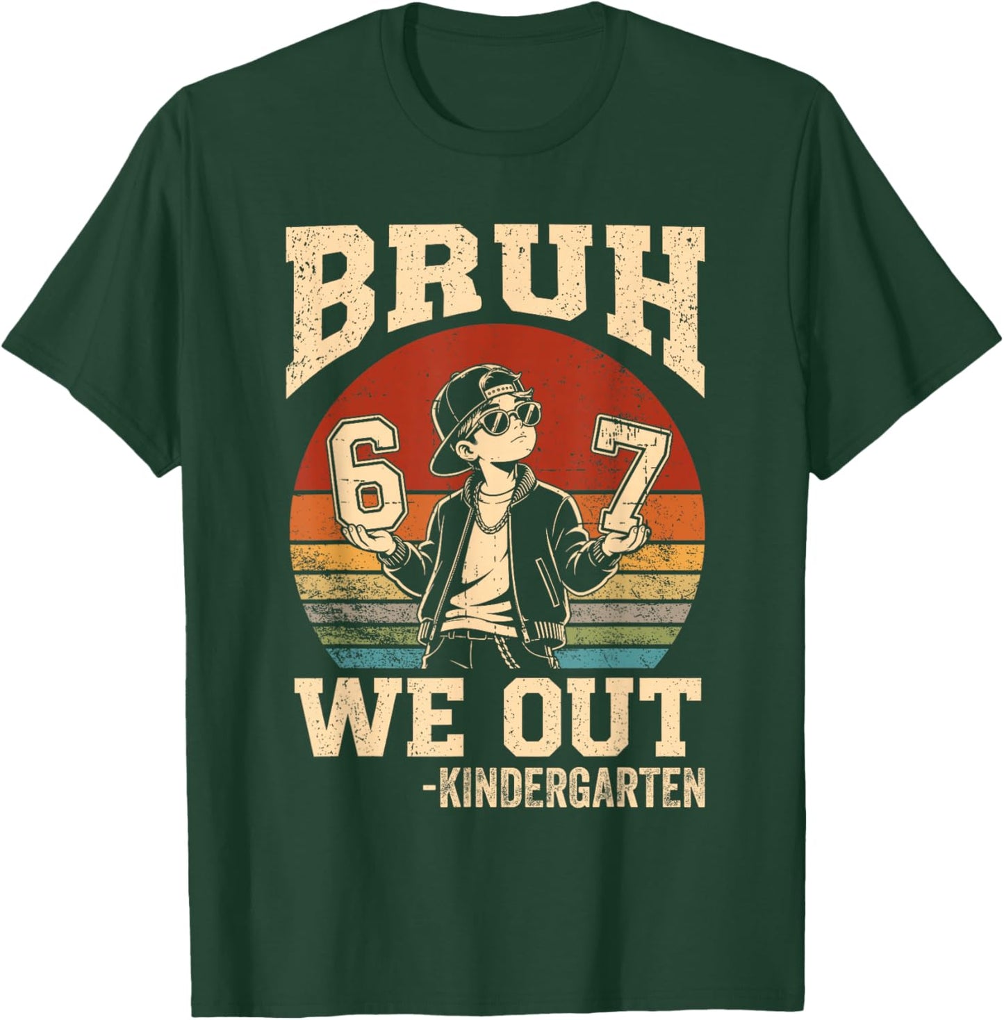 Last Day of School Bruh We Out Kindergarten Graduation 6 7 T-Shirt - T-Shirt | Forest