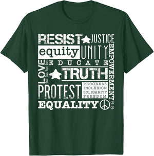 Resist Political Injustice Freedom Truth 'N' Equality T-Shirt - T-Shirt | Forest