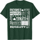 Resist Political Injustice Freedom Truth 'N' Equality T-Shirt - T-Shirt | Forest