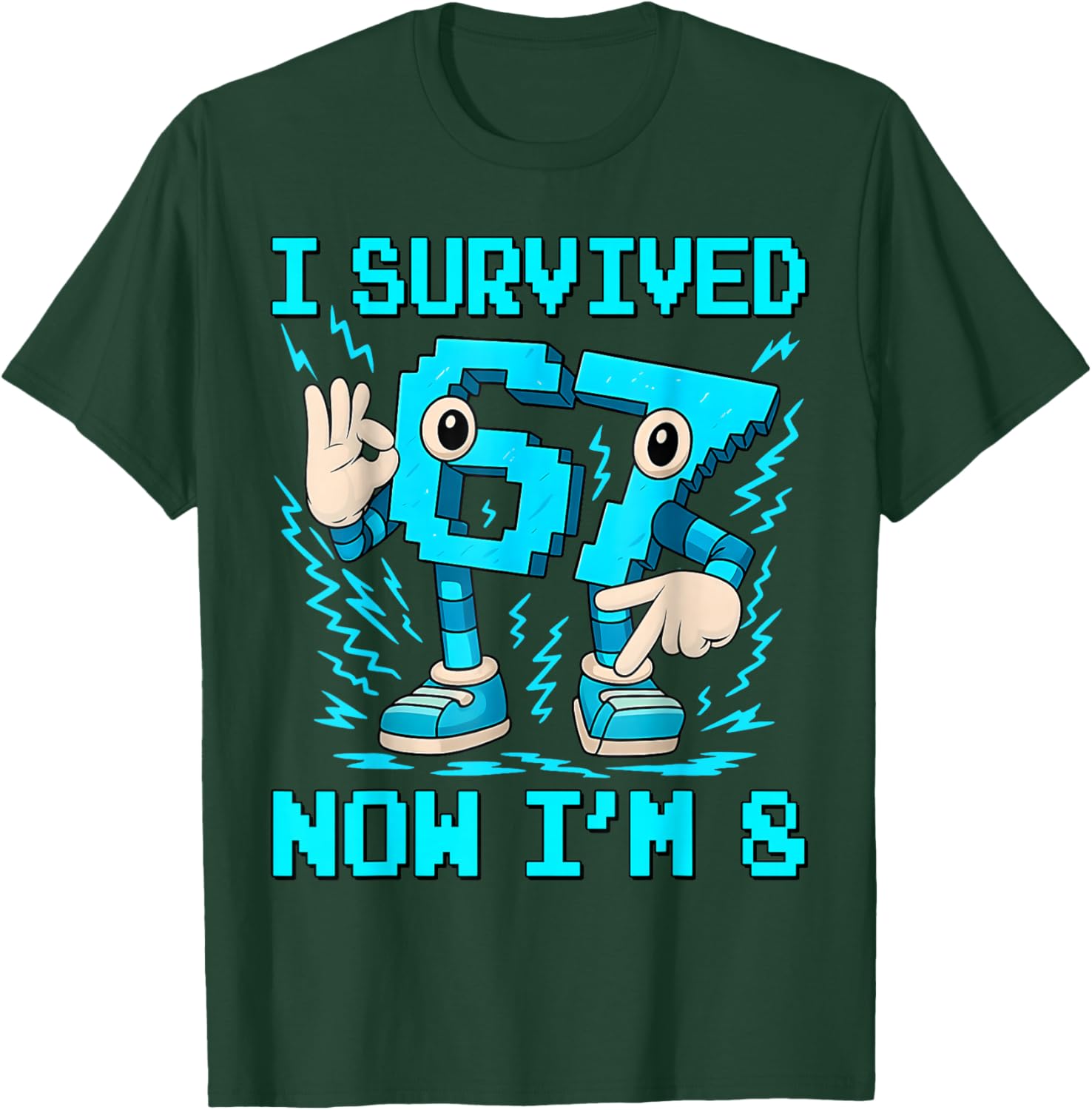 I Survived 6 7 Now I’m 8 8th Birthday 67 Birthday Brainrot T-Shirt - T-Shirt | Forest