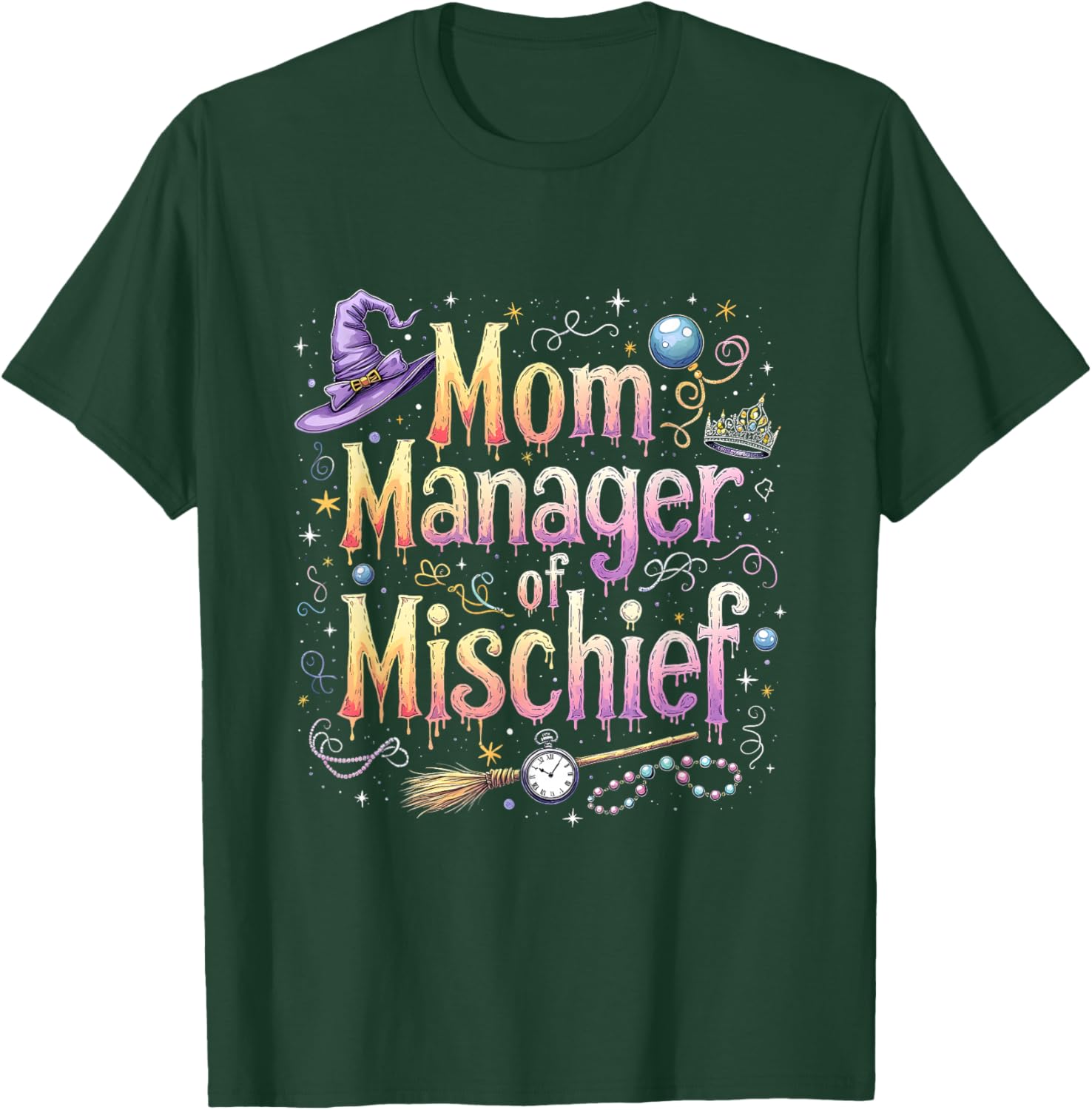 Mother's Day Funny Women Magical Mom Manager Mischief T-Shirt - T-Shirt | Forest