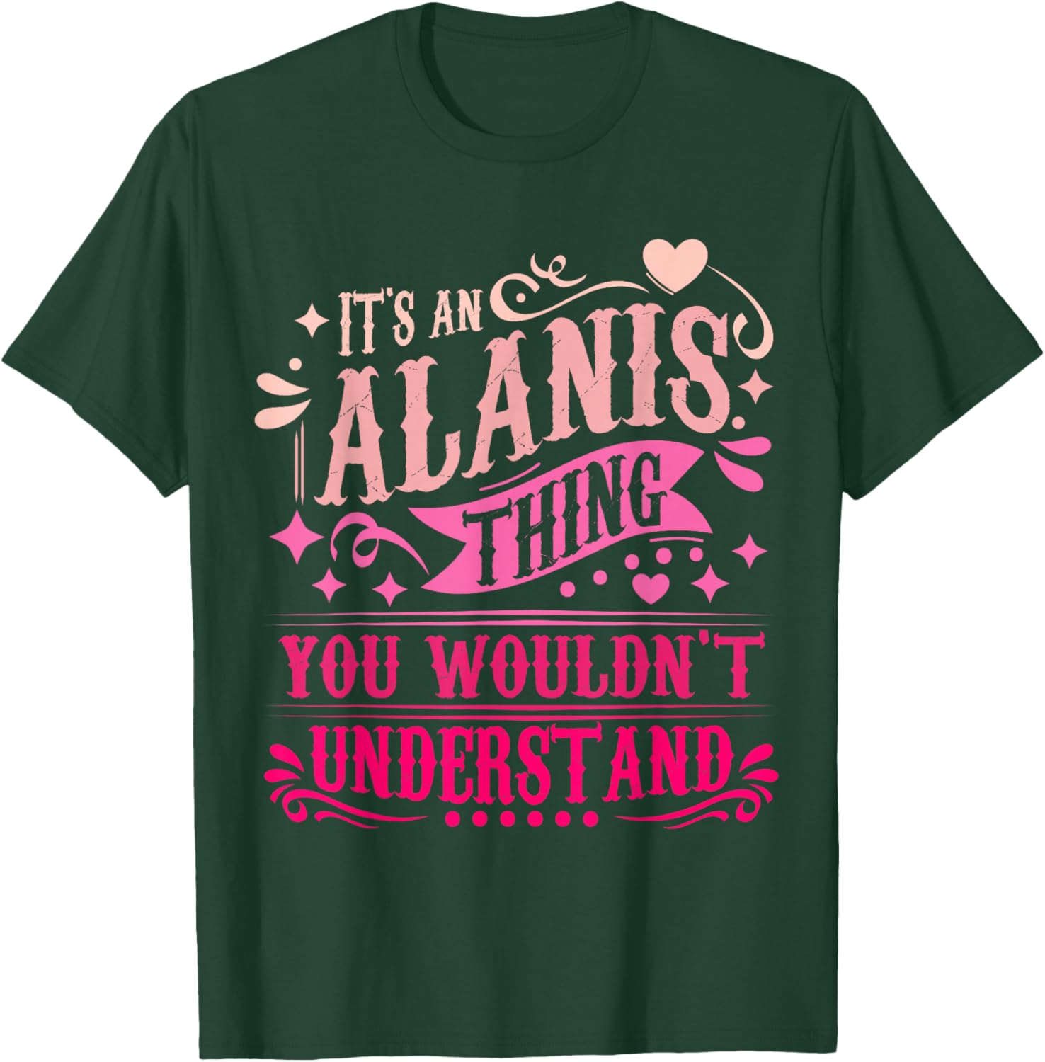 It's an Alanis Thing You Wouldn't Understand Alanis T-Shirt - T-Shirt | Forest