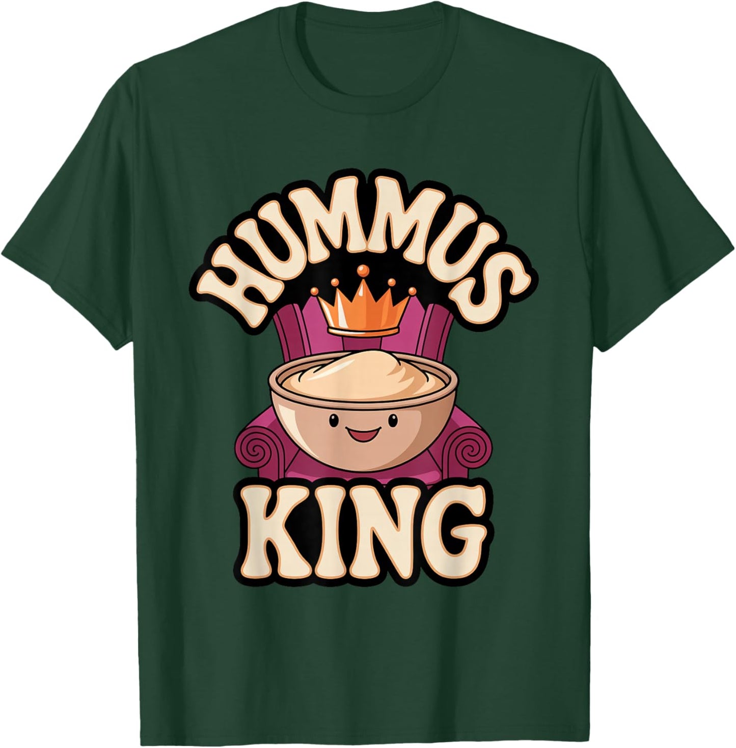 Hummus King T-Shirt - T-Shirt | Forest