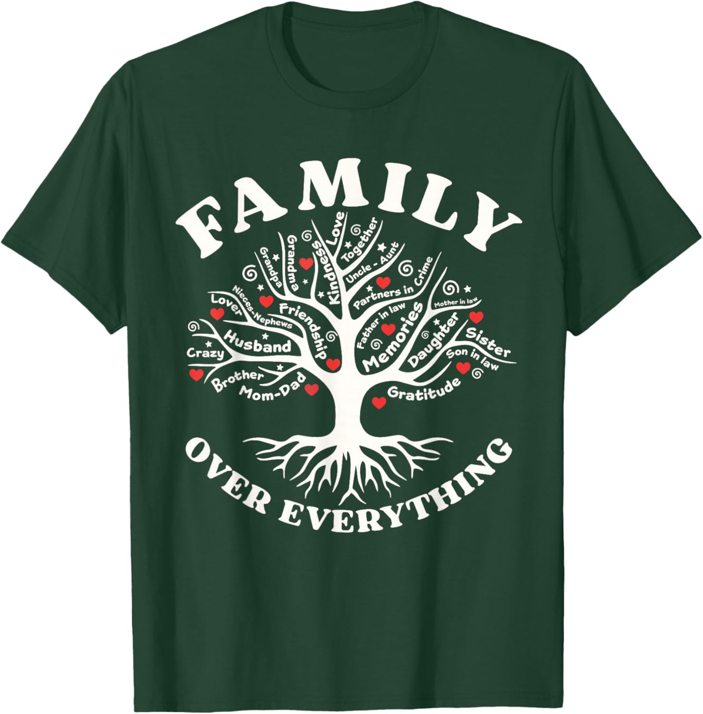 Family reunion 2025 Family Over Everything Matching Trip T-Shirt - T-Shirt | Forest