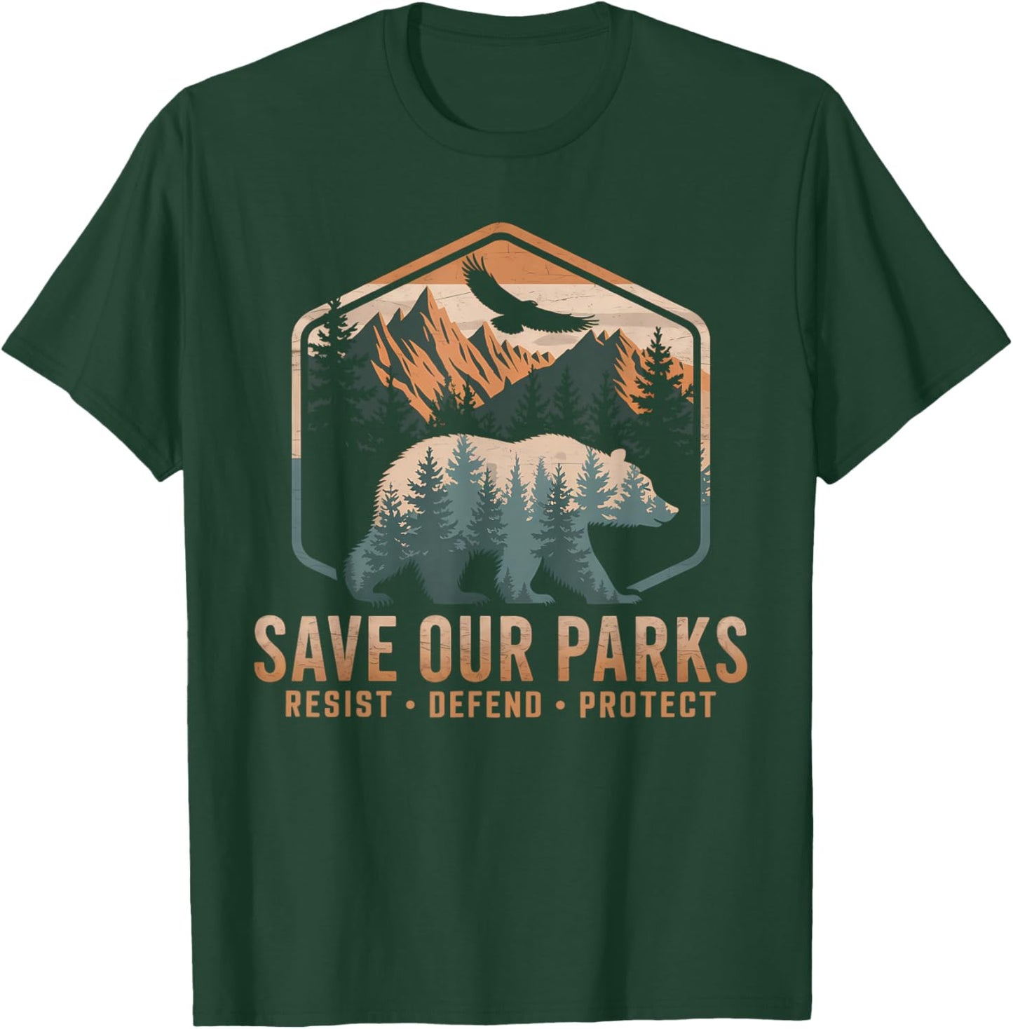 Save Our Parks Resist National Park Protect ALT US Parks T-Shirt - T-Shirt | Forest