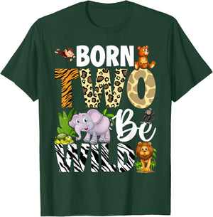 Born Two Be Wild Safari Child 2nd Birthday 2 Year Old T-Shirt - T-Shirt | Forest