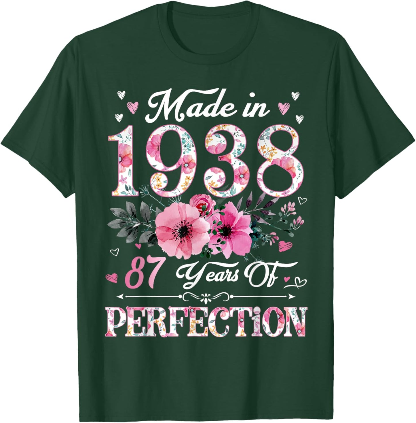 87 Year Old Made In 1938 Floral 87th Birthday Gift T-Shirt - T-Shirt | Forest