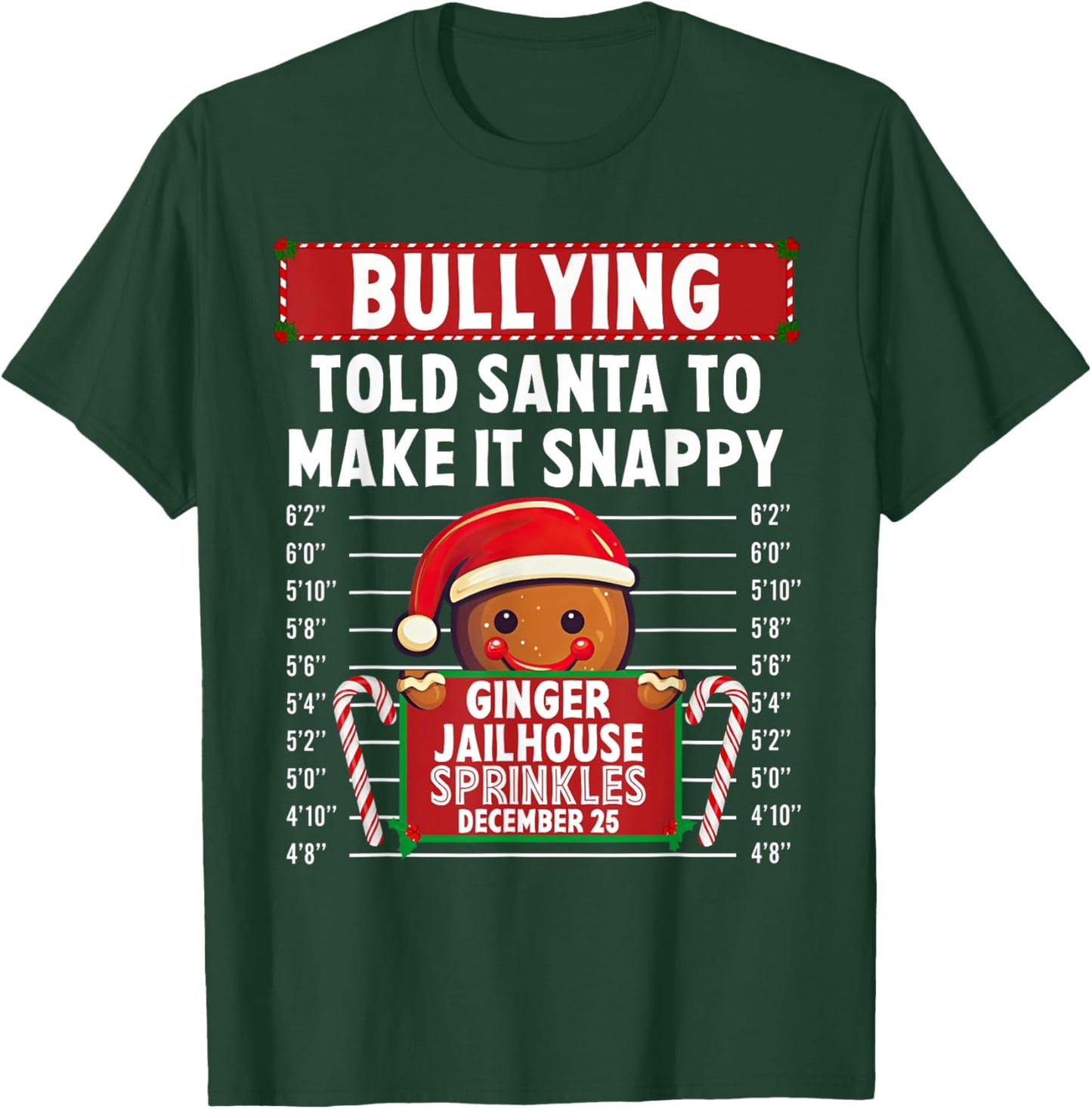 Bullying Ginger Jailhouse Christmas Xmas Gingerbread Holiday T-Shirt - T-Shirt | Forest