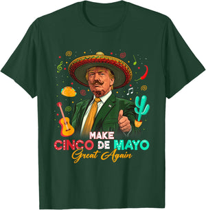 Make Cinco De Mayo Great Again Trump Sombrero Tacos Mexican T-Shirt - T-Shirt | Forest