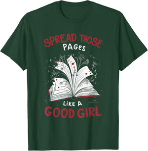 Spread Those Pages Like A Good Girl T-Shirt - T-Shirt | Forest