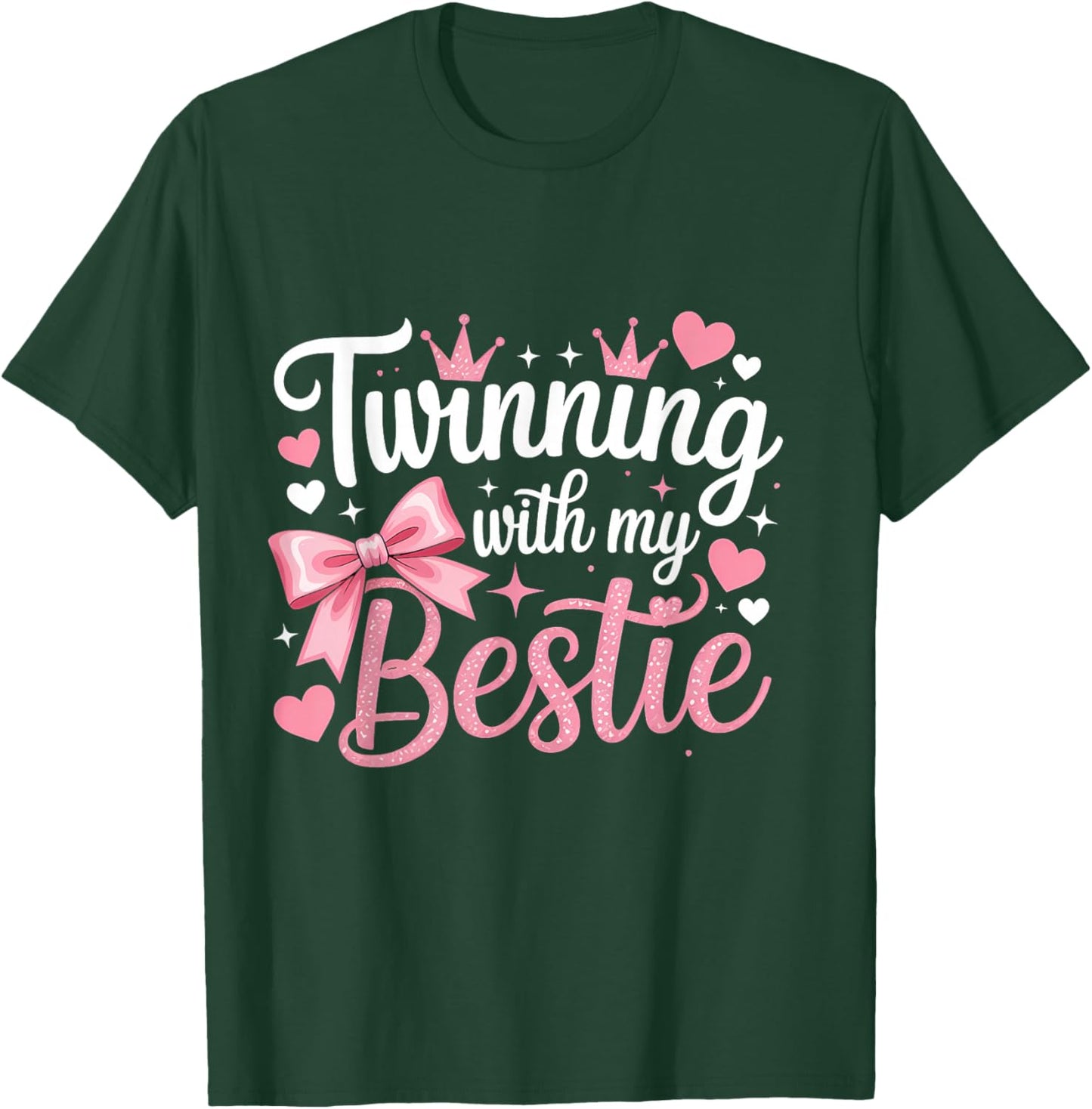 Friends Twinning with My Bestie Twin Matching Twins Friends T-Shirt - T-Shirt | Forest