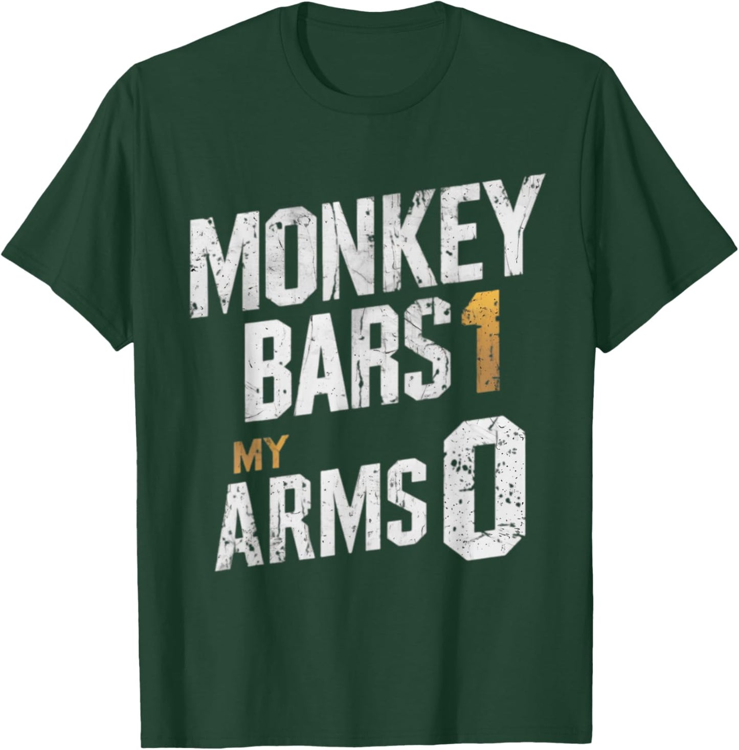 Monkey Bars 1 My Arm 0 Gifts For Kids With Broken Arms T-Shirt - T-Shirt | Forest