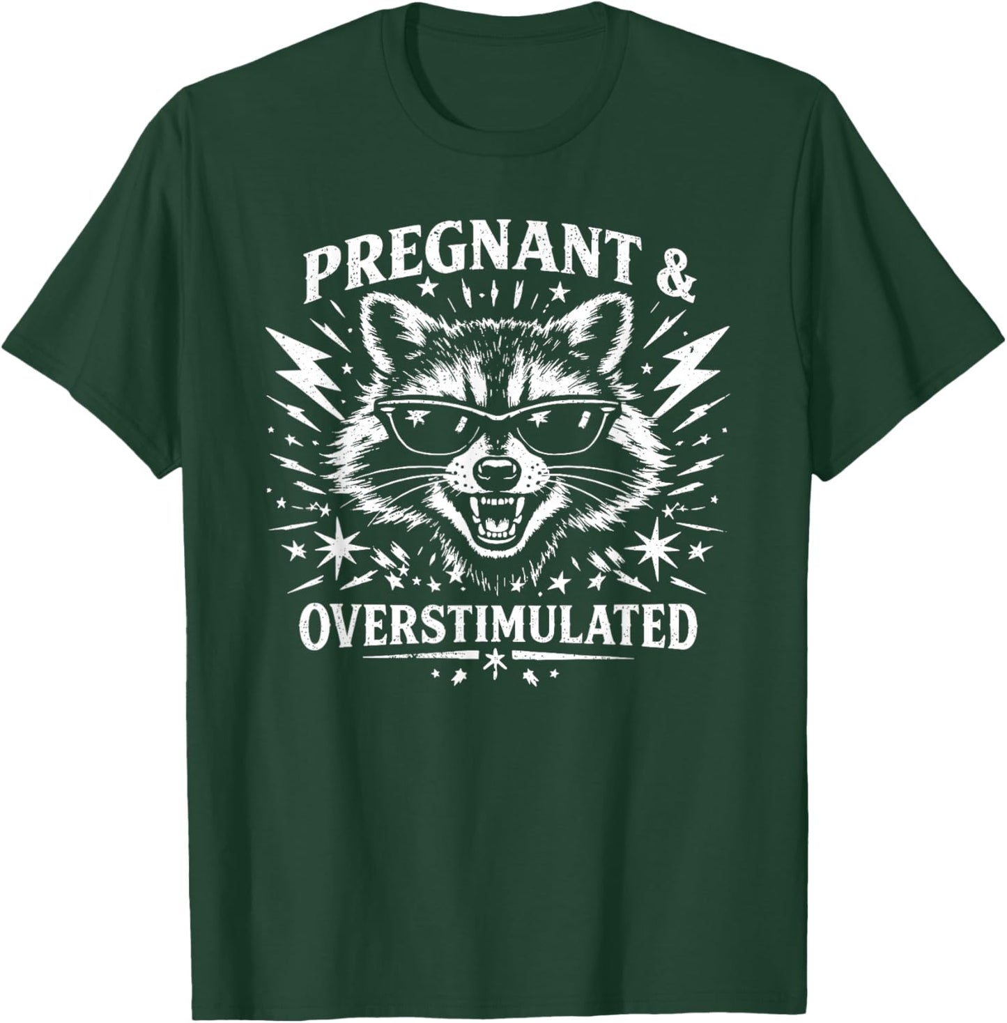 Feral and Pregnant Maternity Mom to Be T-Shirt - T-Shirt | Forest