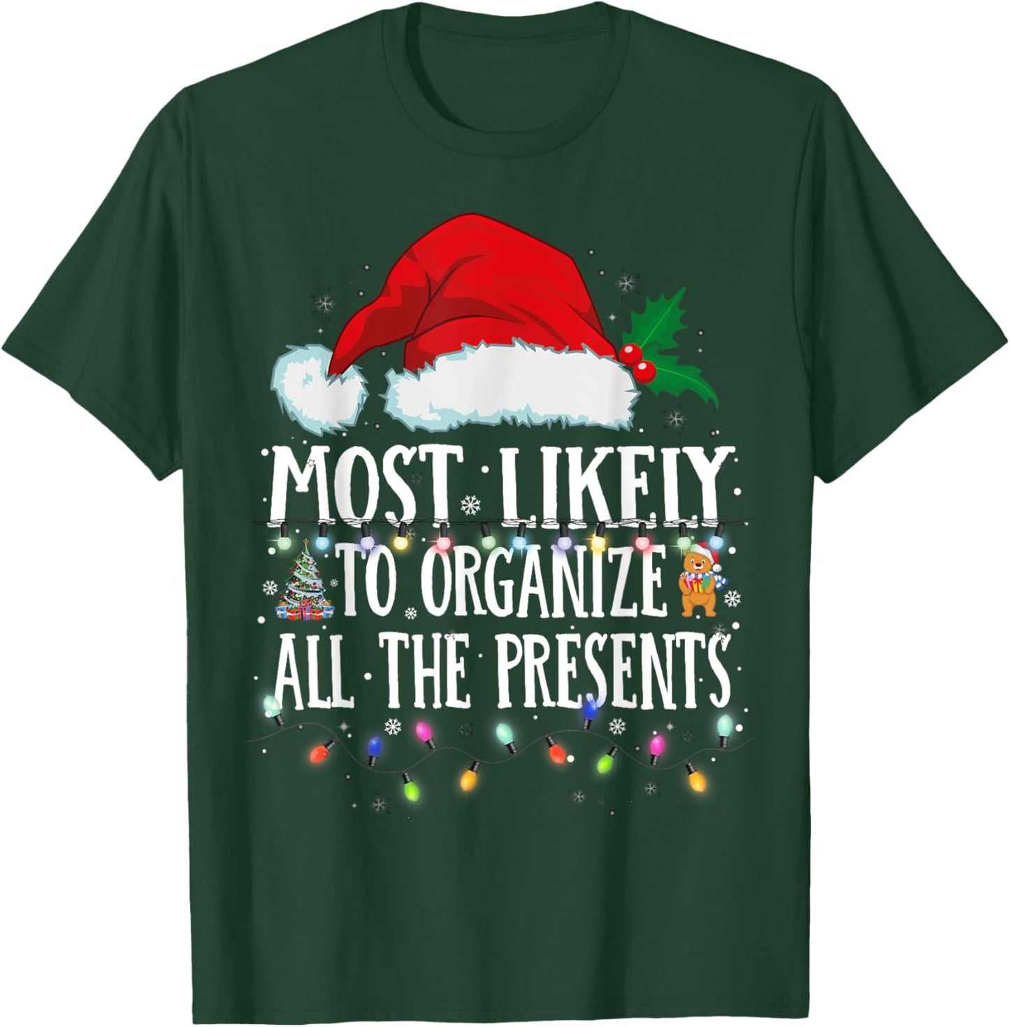 Matching Christmas PJS Most Likely To Organize All Presents T-Shirt - T-Shirt | Forest