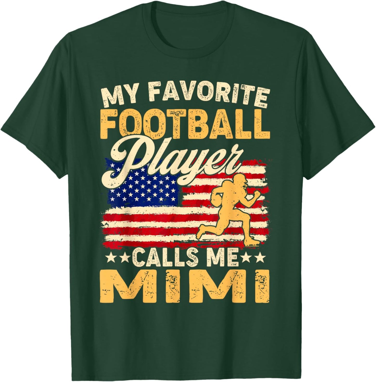 My Favorite Football Player Calls Me Mimi US Flag T-Shirt - T-Shirt | Forest