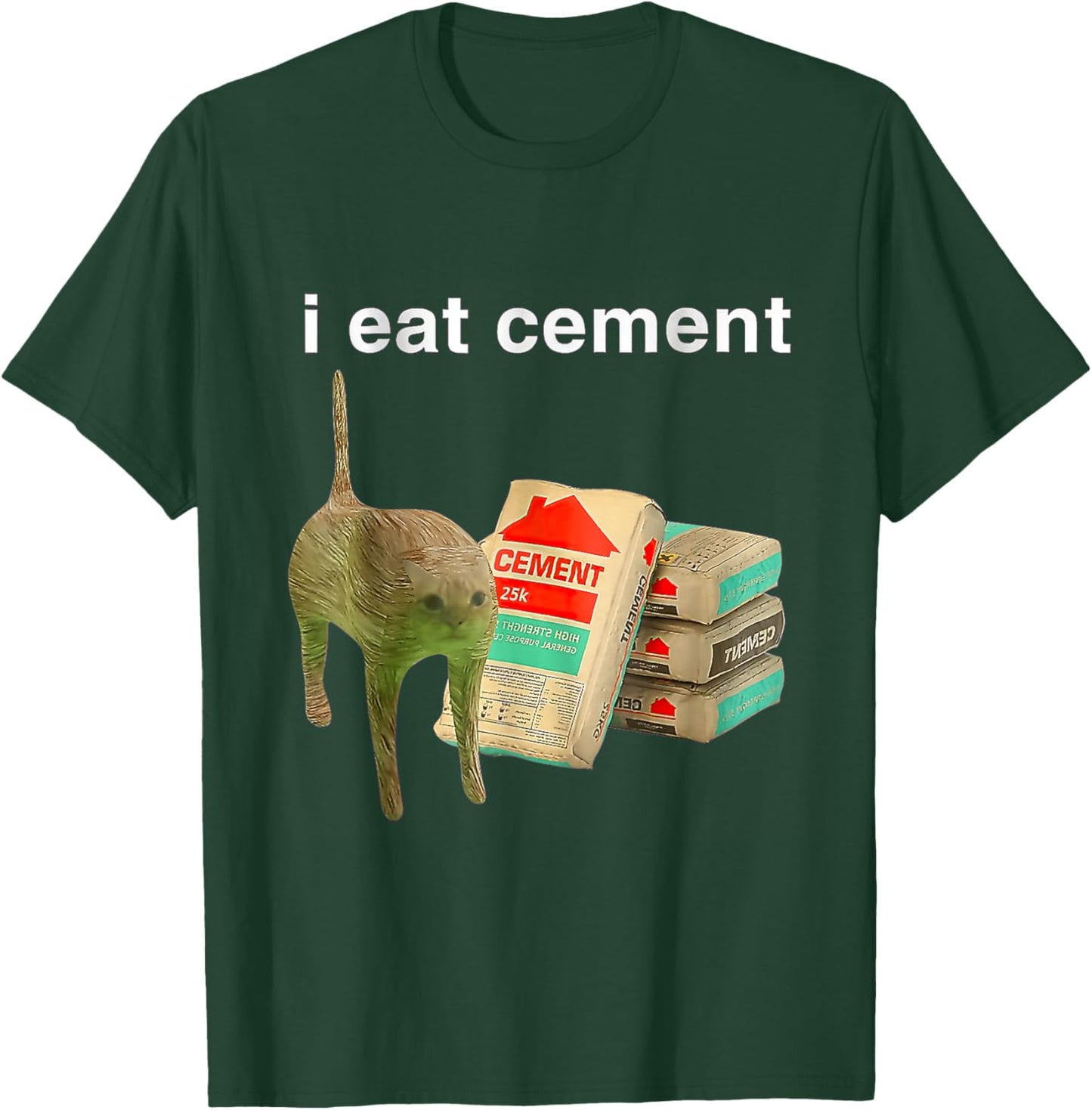 I Eat Cement Cursed Cat Funny Oddly Specific Dank Meme T-Shirt - T-Shirt | Forest