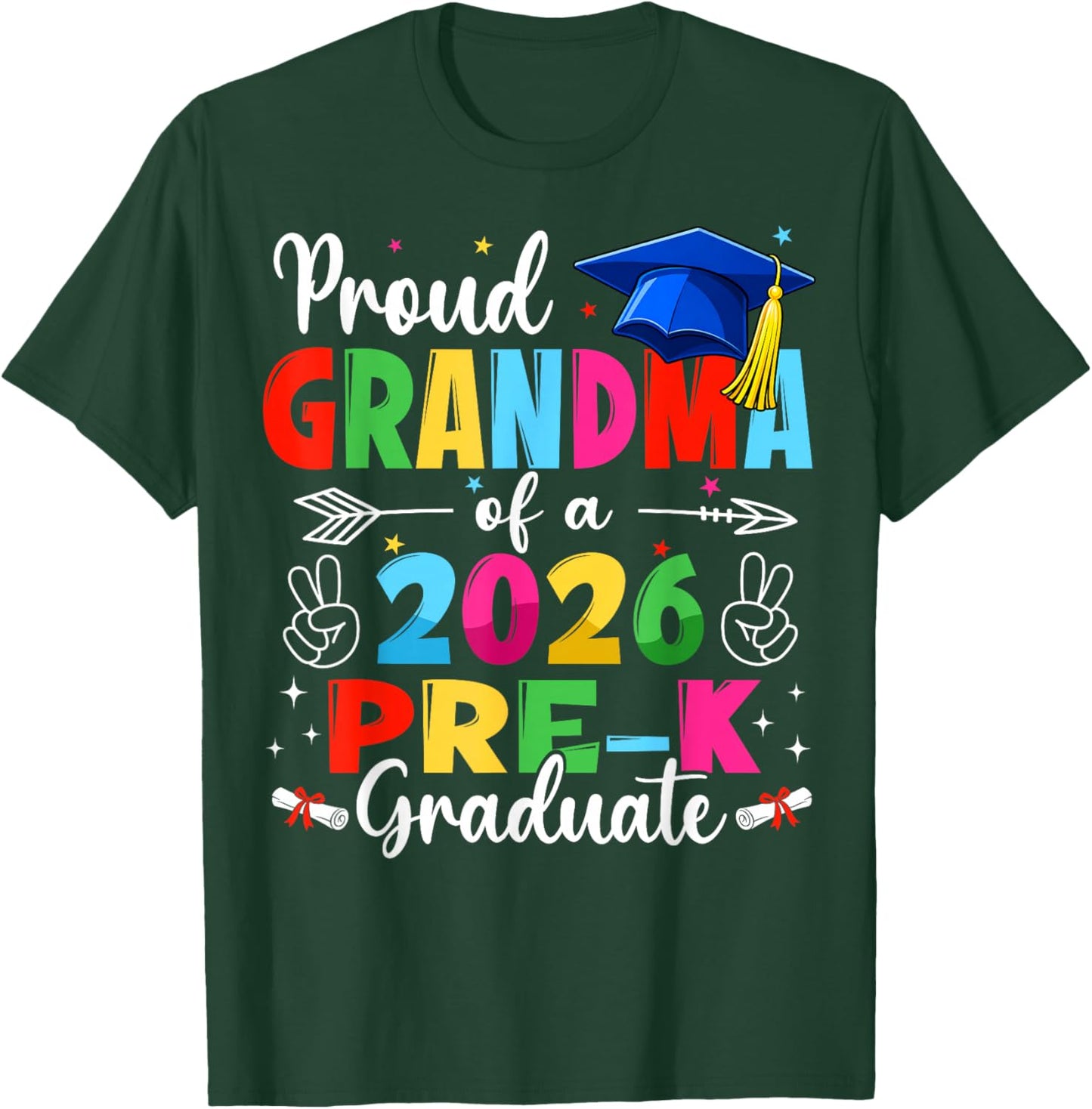Proud Grandma Class of 2026 Pre-K Graduate Graduation Family T-Shirt - T-Shirt | Forest