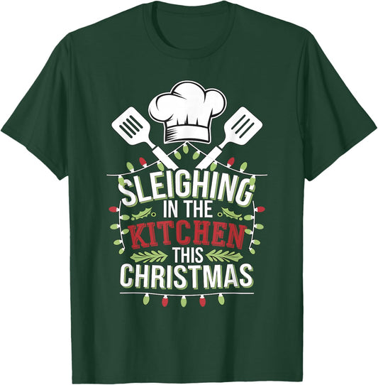 Chef Sleighin In The Kitchen This Christmas T-Shirt - T-Shirt | Forest