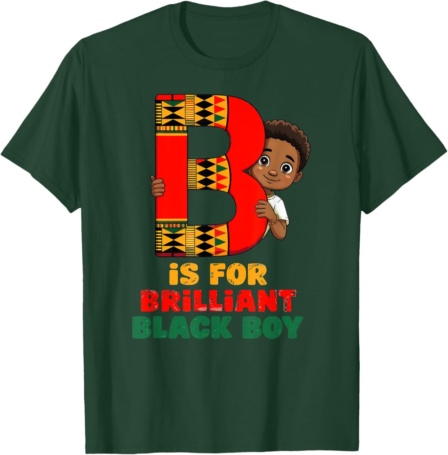 B is for Brilliant Black Boy Kid Black History Month T-Shirt - T-Shirt | Forest
