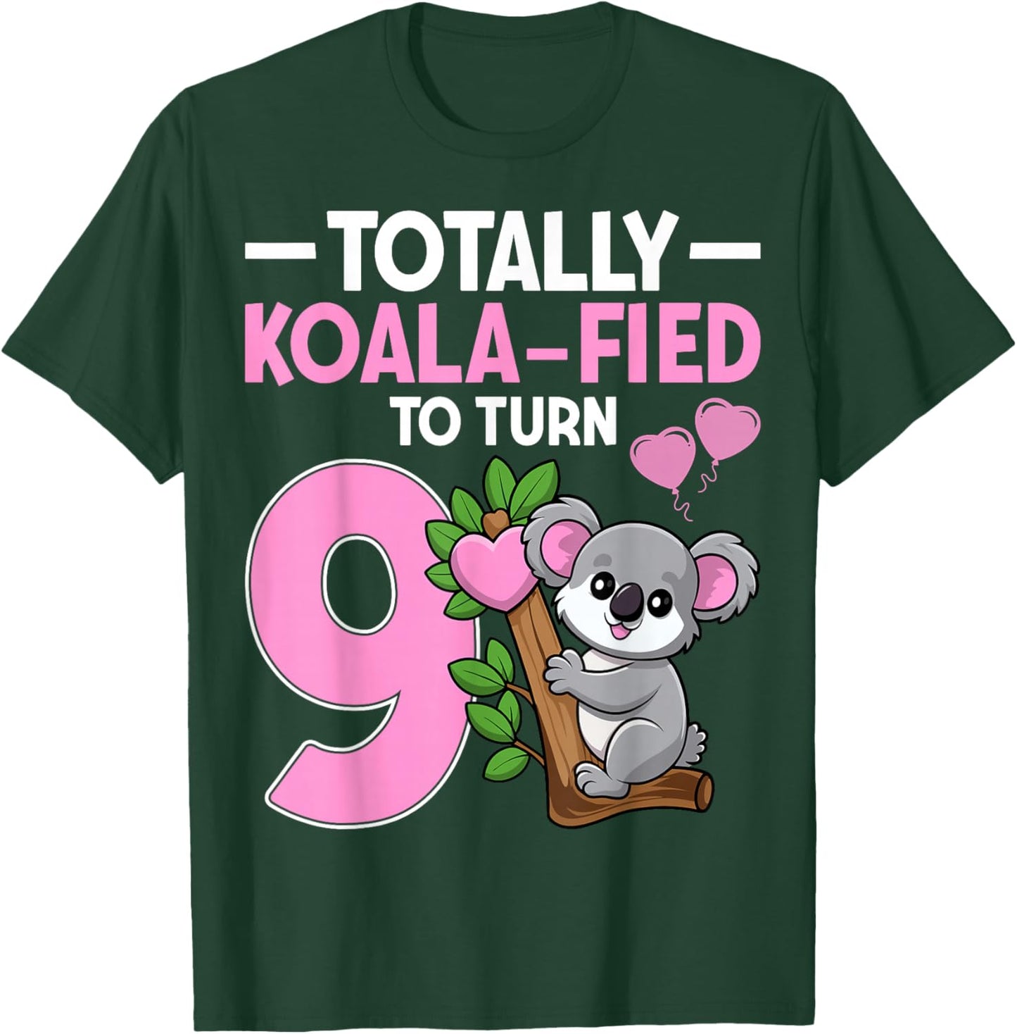 Koalafied To Turn 9 Cute Koala Lover 9th Birthday Party T-Shirt - T-Shirt | Forest