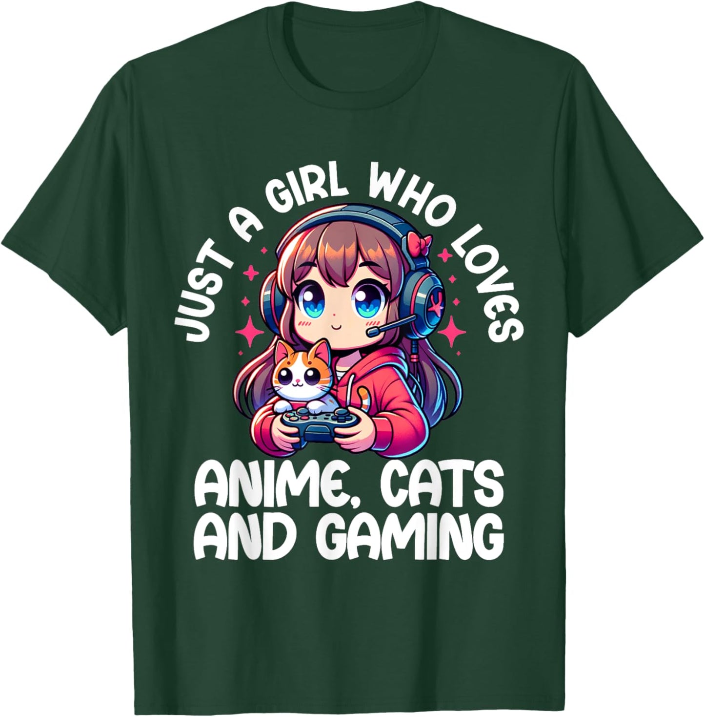 Just A Girl Who Loves Anime Cats And Gaming. Anime Cats T-Shirt - T-Shirt | Forest