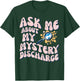 Ask About Mystery Discharge Funny Saying Inappropriate Women T-Shirt - T-Shirt | Forest