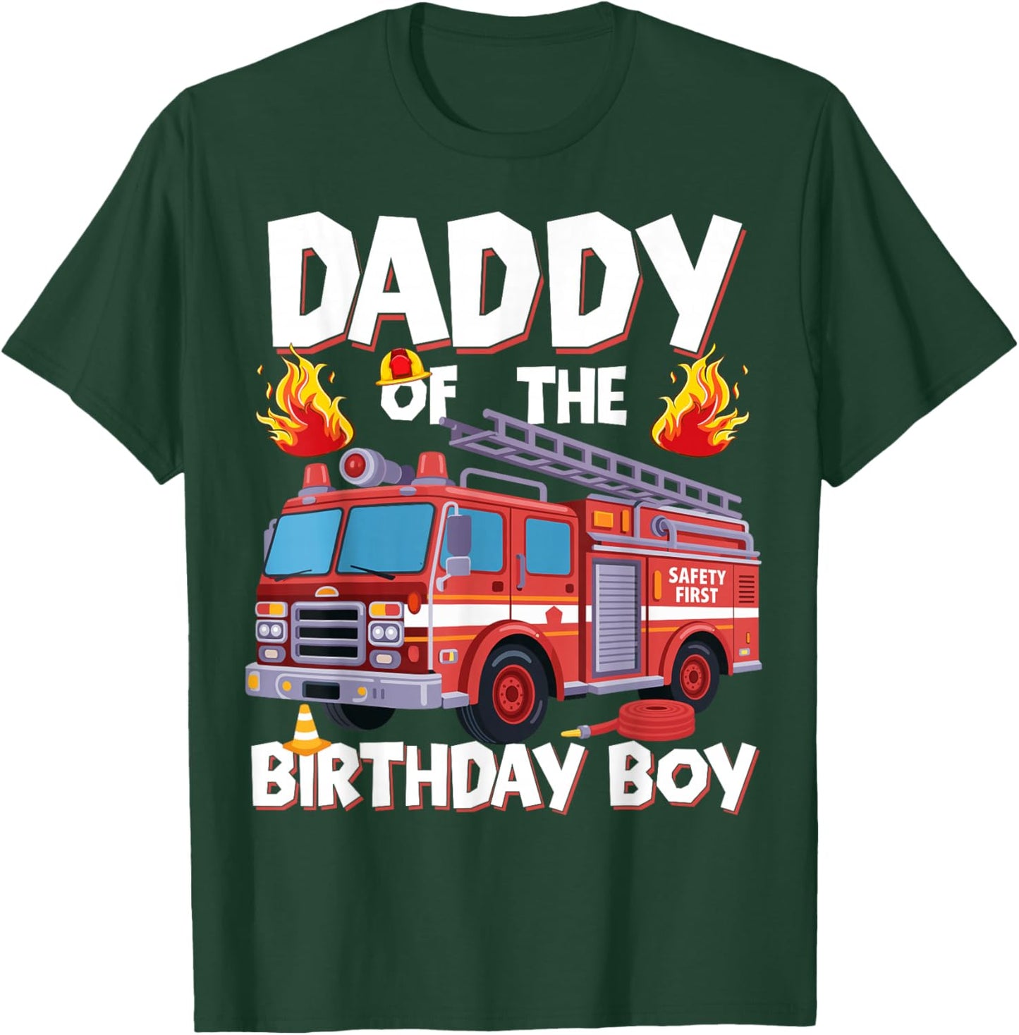 Daddy of The Birthday Boy Fire Truck Firefighter Daddy Bday T-Shirt - T-Shirt | Forest