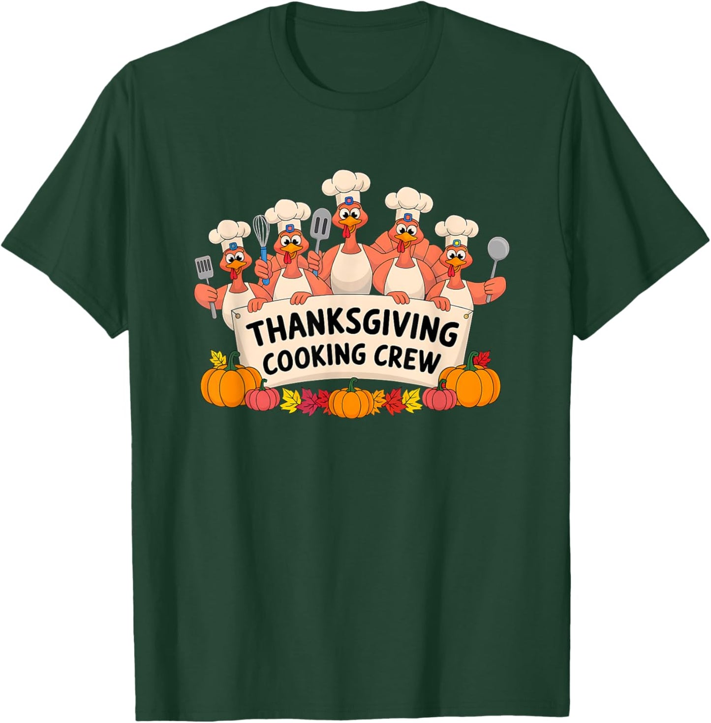 Funny Thanksgiving Cooking Crew Cartoon Turkey Family Dinner T-Shirt - T-Shirt | Forest