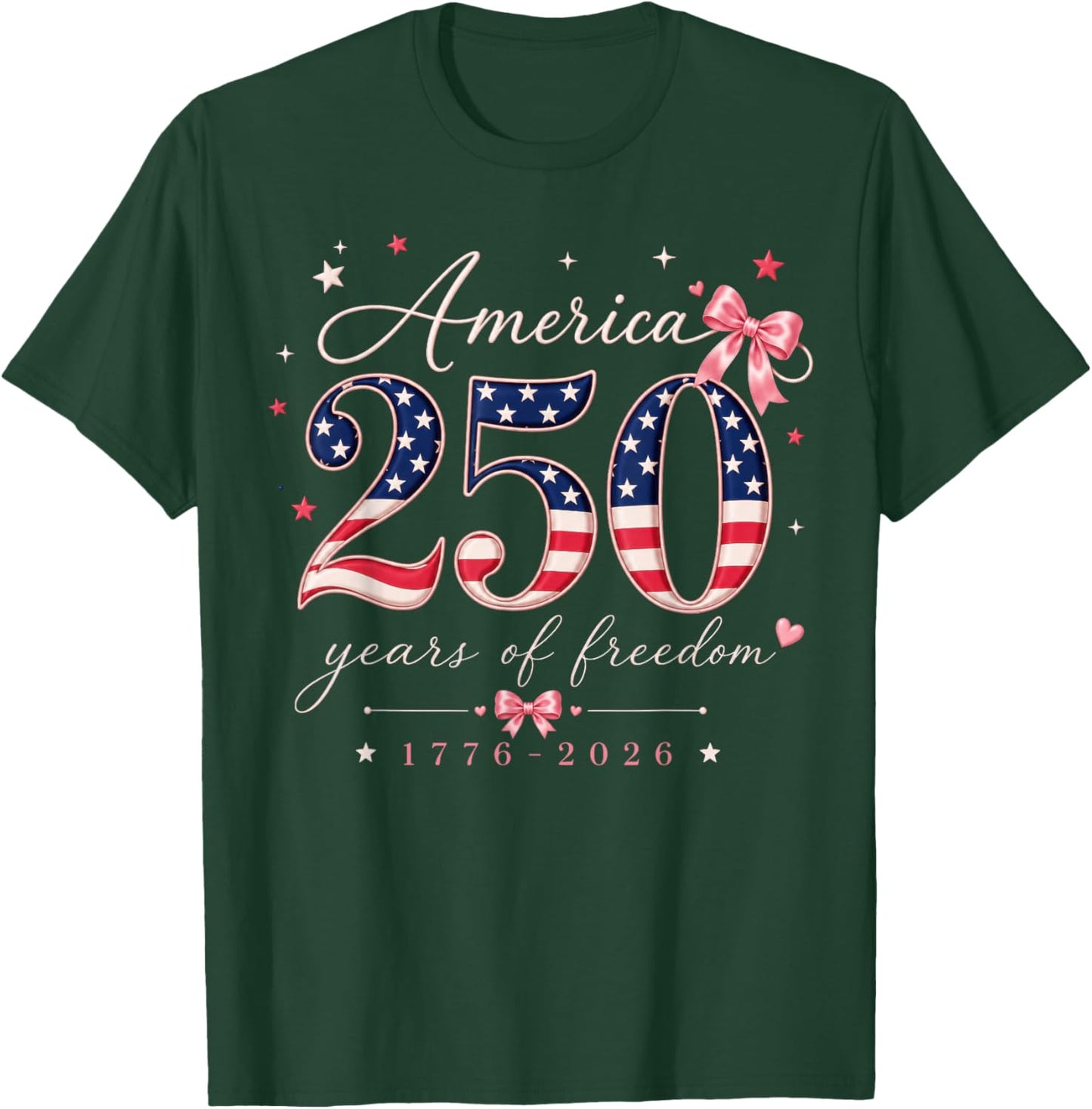 250 Years of Freedom 1776-2026 Patriotic Bow American Flag T-Shirt - T-Shirt | Forest