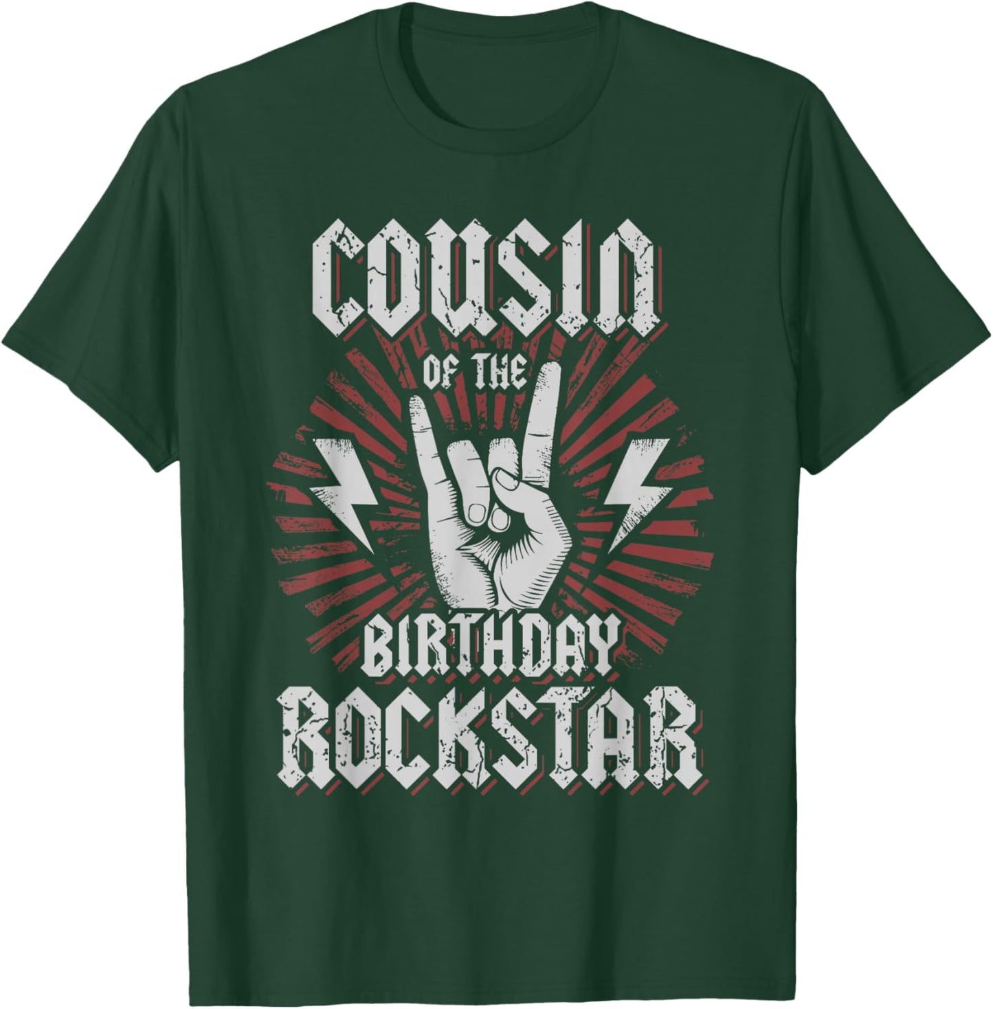 Cousin of the Birthday Rockstar Matching Rocker Rock Star T-Shirt - T-Shirt | Forest