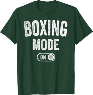 Boxing Mode On Funny Boxer Gift Fighter Coach Training T-Shirt - T-Shirt | Forest