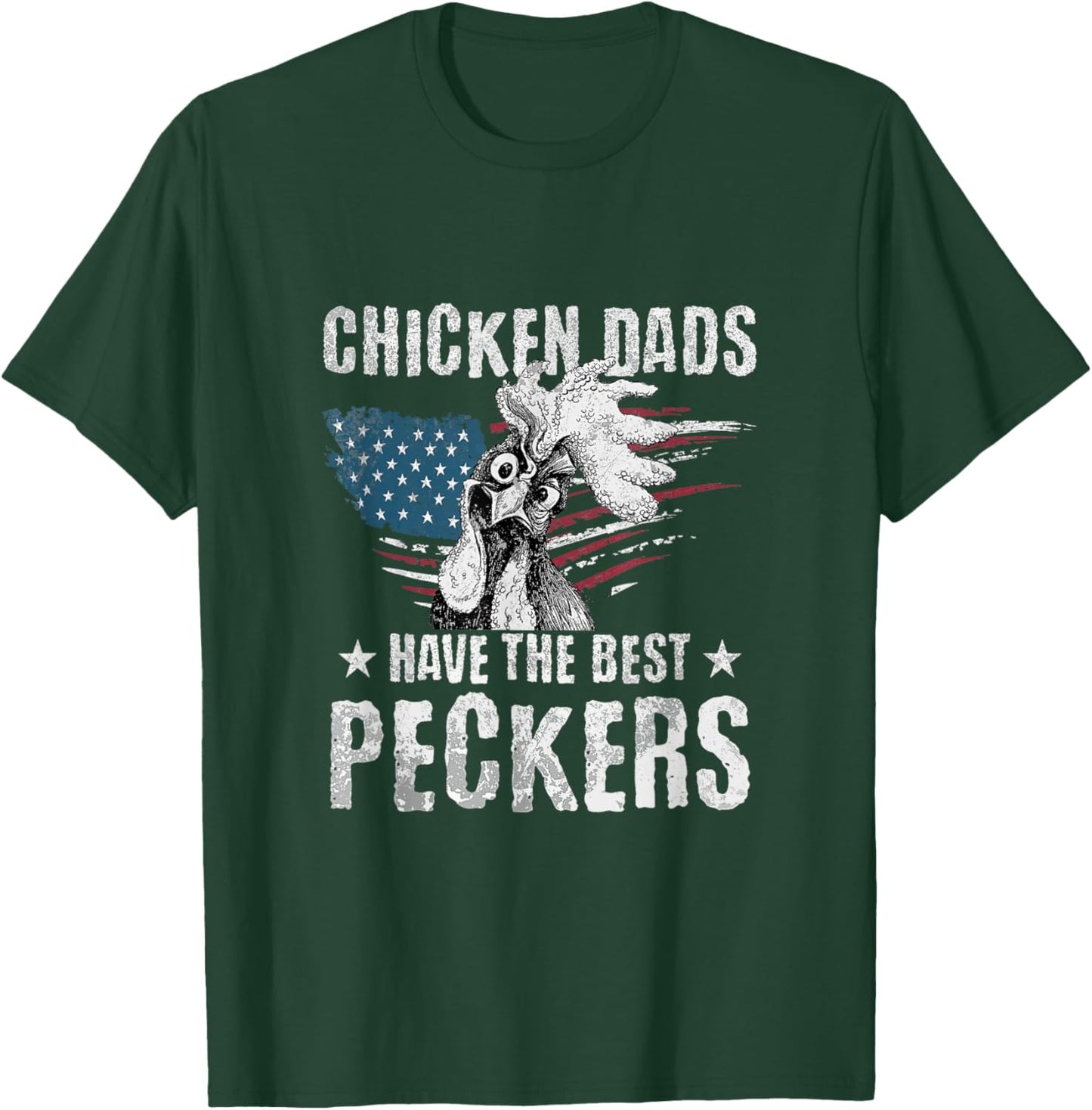 Chicken Dads Have The Best Peckers Ever US Flag Rooster T-Shirt - T-Shirt | Forest
