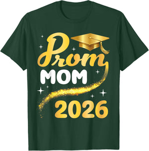 Prom Mom 2026 Senior Graduation Class of School Gold Cap T-Shirt - T-Shirt | Forest
