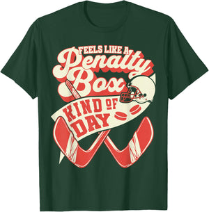 Feels Like Penalty Box Kind of Day Hockey Lover Gifts T-Shirt - T-Shirt | Forest