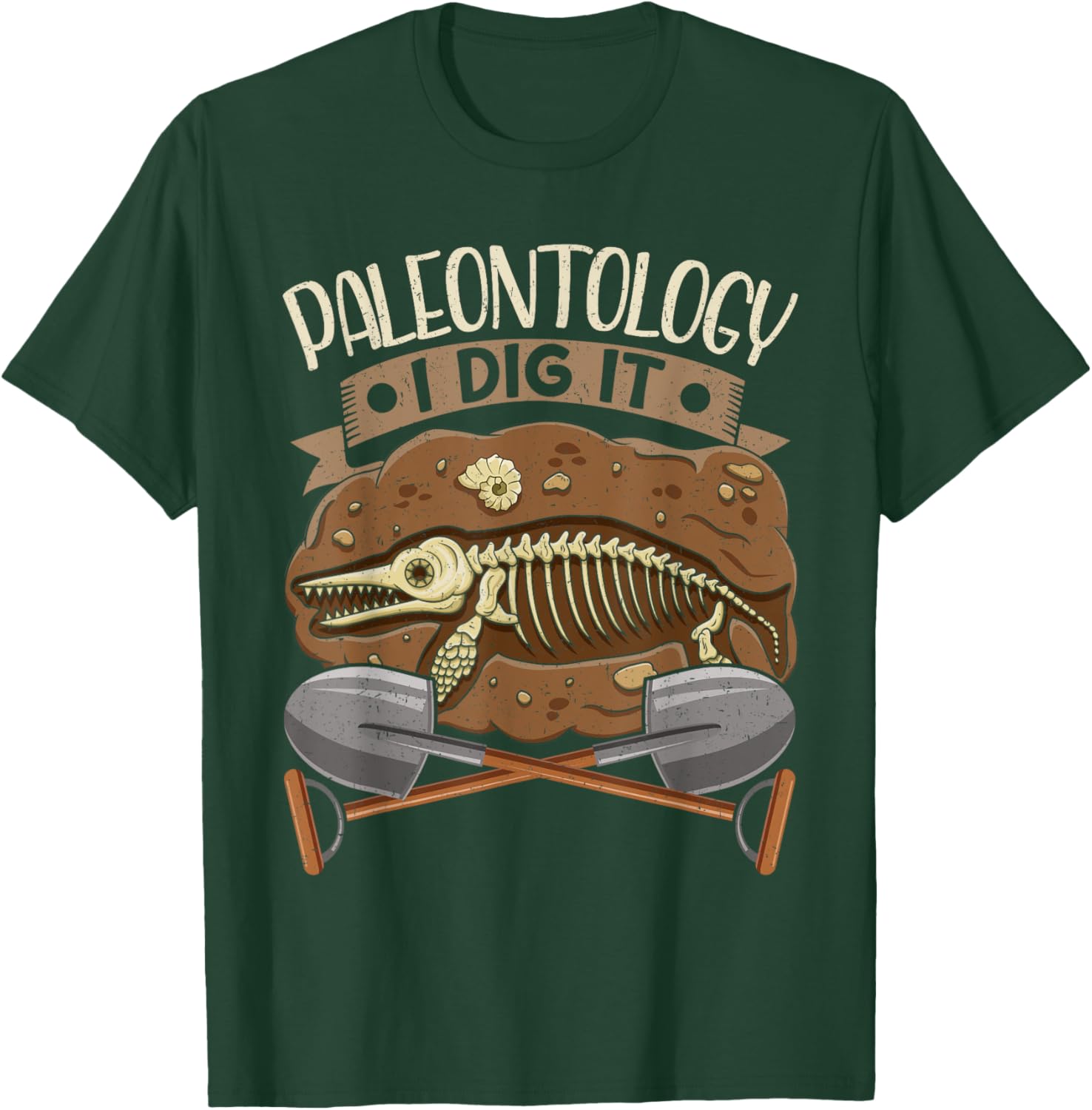 Paleontology I Dig It Funny Fossil Hunting T-Shirt - T-Shirt | Forest