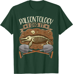 Paleontology I Dig It Funny Fossil Hunting T-Shirt - T-Shirt | Forest