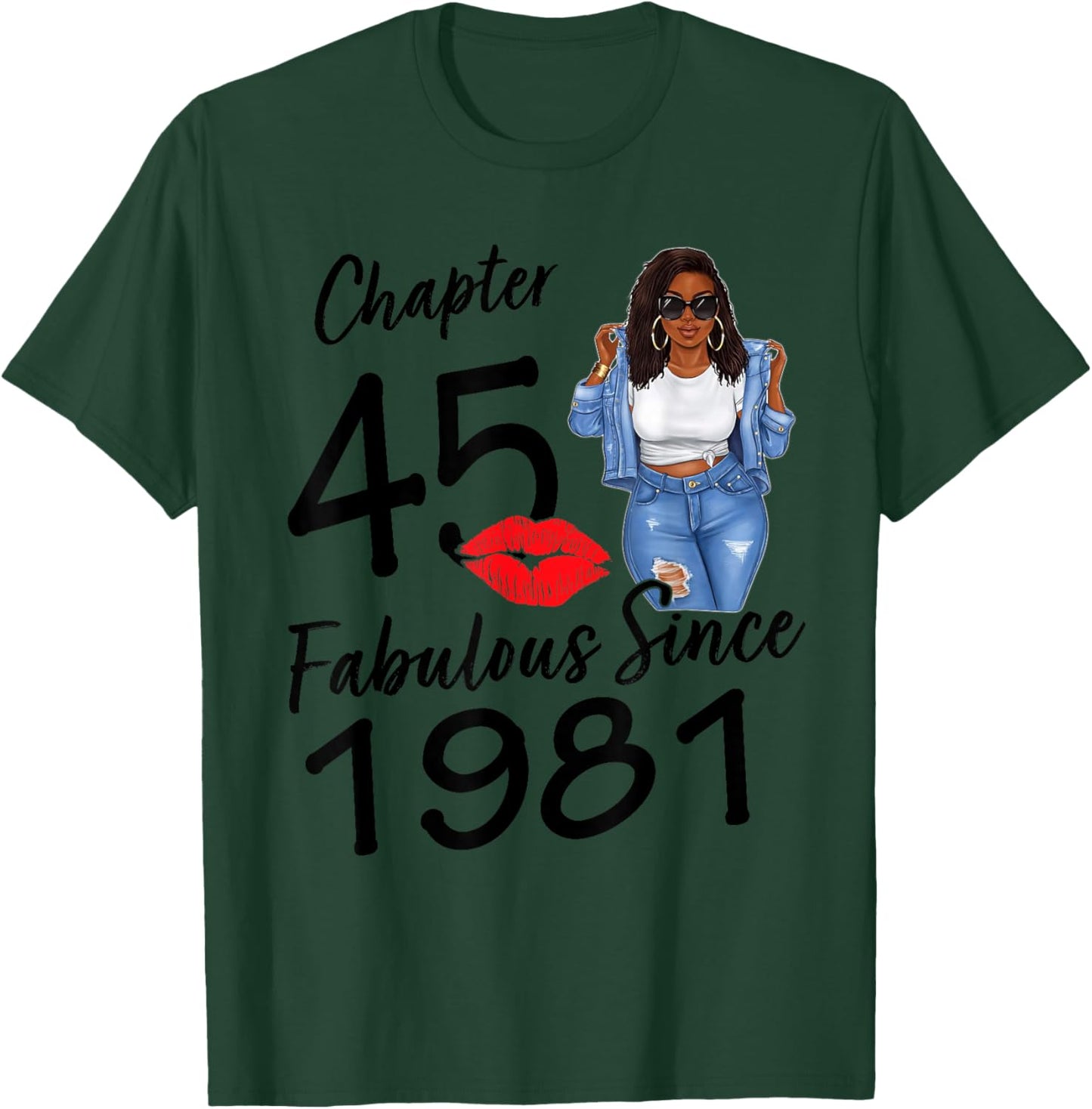 Chapter 45 Fabulous Since 1981 Black Girl Birthday Queen T-Shirt - T-Shirt | Forest