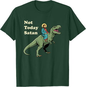 Mythical & Prehistoric Not Today Satan Jesus Riding Dinosaur T-Shirt - T-Shirt | Forest