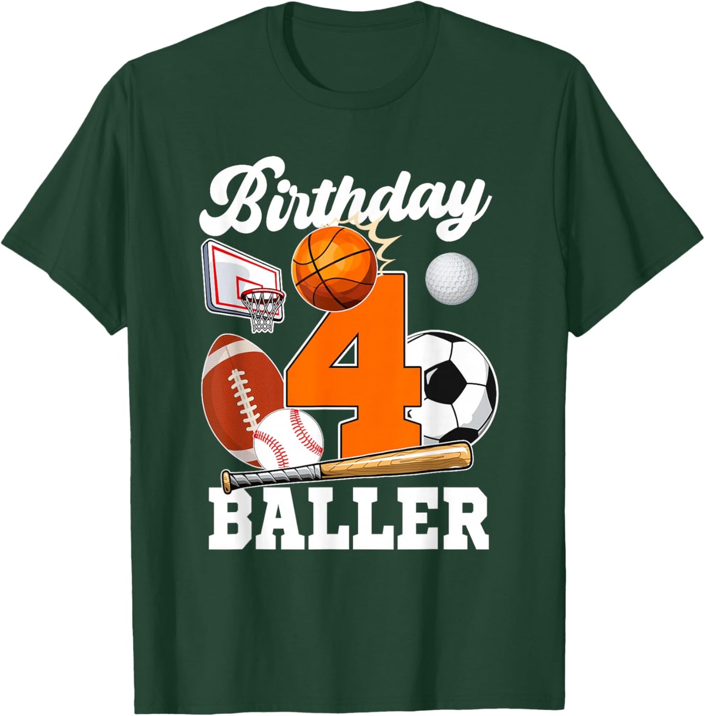 4 Year Old Birthday Baller 4th Birthday Sports Ball Theme T-Shirt - T-Shirt | Forest